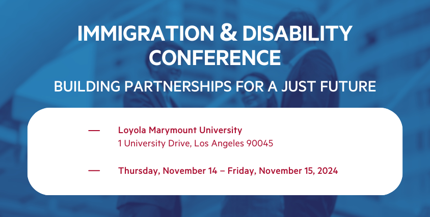 A banner for Immigration and Disability Conference 2024